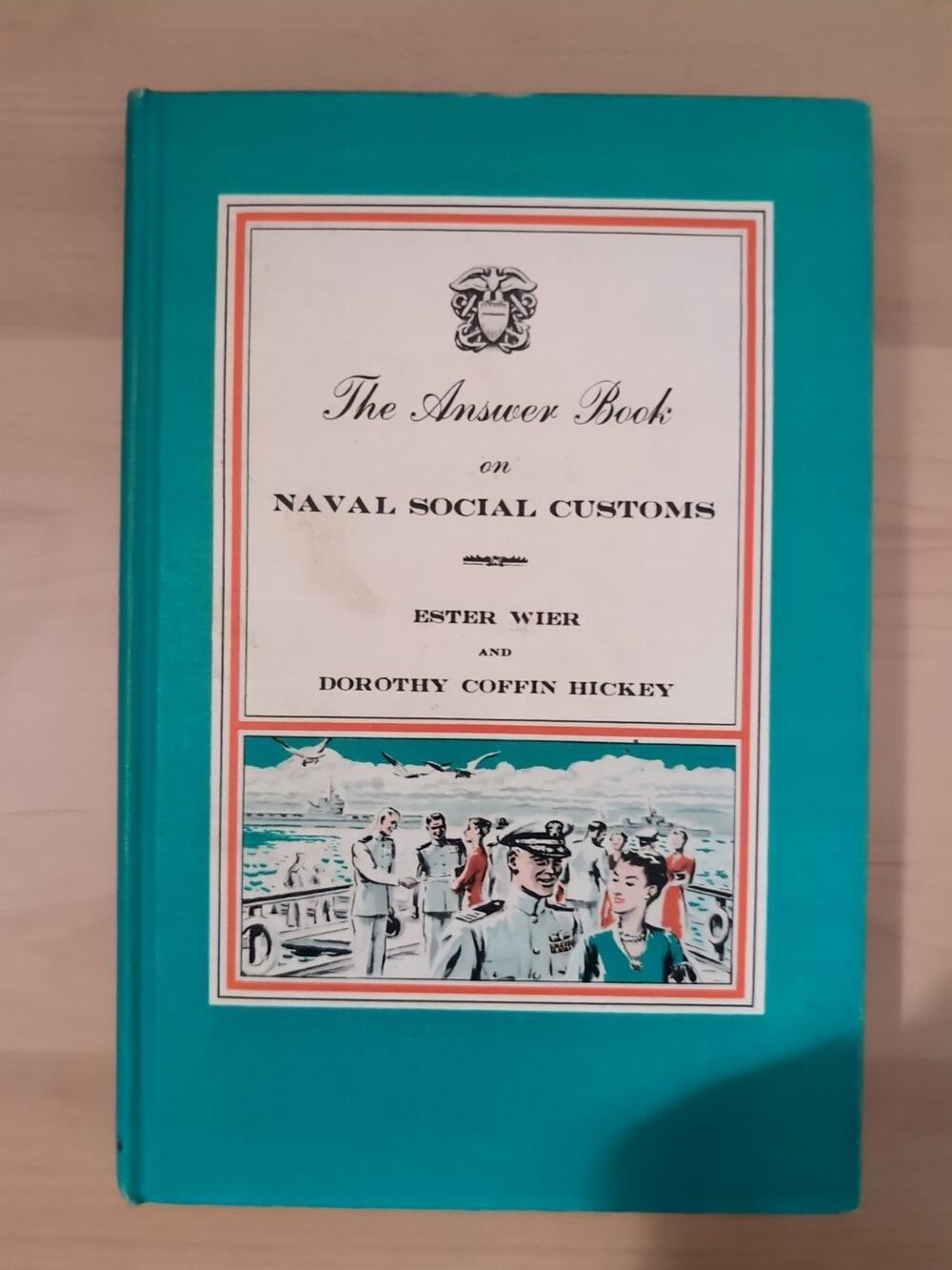 VTG Answer Book on Naval Social Customs 1st Ed Hardcover 1956 by Wier & Hickey
